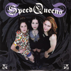Speed Queens - Motormouth * New 7" Vinyl