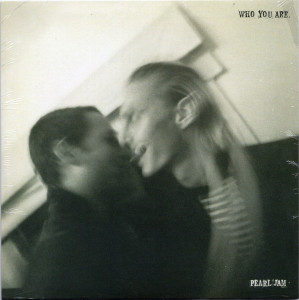 Pearl Jam - Who Are You * New 7" Vinyl