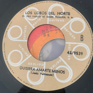 Los Lobos Del Norte - Ausencia * Used 7" Vinyl