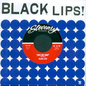 Black Lips! - Does She Want * New 7" Vinyl