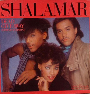 Shalamar - Dead Giveaway (Edited Version) * Used 7" Vinyl