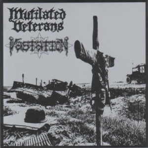 Mutilated Veterans - Vastation * New 7" Vinyl