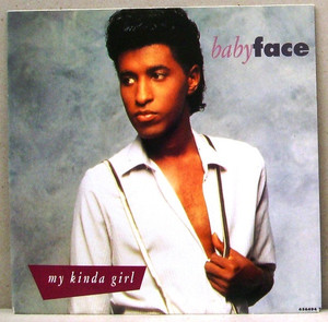 Babyface - My Kind Of Girl * Used 7" Vinyl