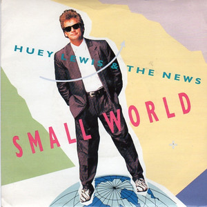 Huey Lewis And The News - Small World * Used 7" Vinyl