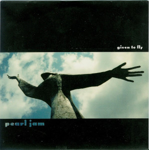 Pearl Jam - Given To Fly * New 7" Vinyl