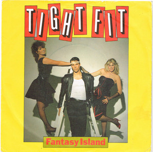 Tight Fit - Fantasy Island * Used 7" Vinyl