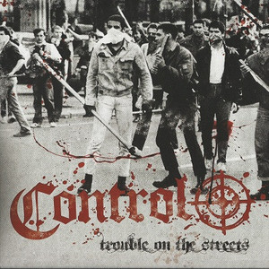 Control - Trouble On The Streets *Red Vinyl* * New 7" Vinyl