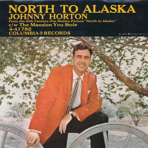 Johnny Horton - North To Alaska * Used 7" Vinyl