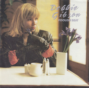 Debbie Gibson - Foolish Beat  7" Vinyl