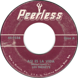 Los Freddys - Asi Es La Vida - Sin Tu Amor * Used 7" Vinyl