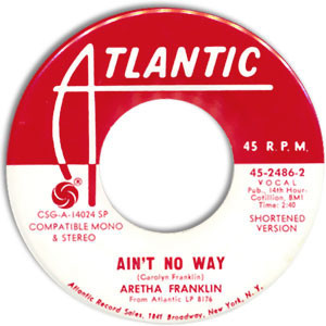 Aretha Franklin - Aint No Way * Used 7" Vinyl