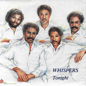 Whispers - Tonight * Used 7" Vinyl