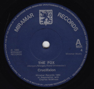 Crucifixion - The Fox * New 7" Vinyl