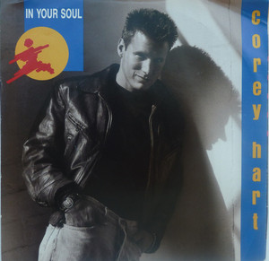 Corey Hart - In Your Soul * Used 7" Vinyl
