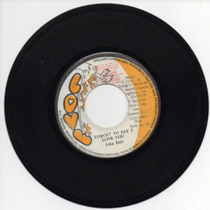 John Holt - I Forgot To Say * Used 7" Vinyl