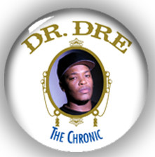 The Dr - The Chronic 1.5" Pin
