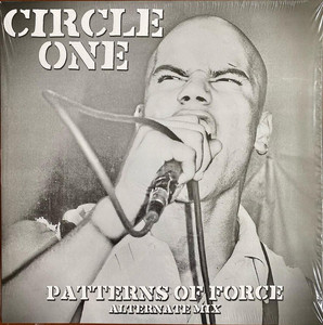 Circle One - Patterns Of Force Alternate Mix - Lp * New