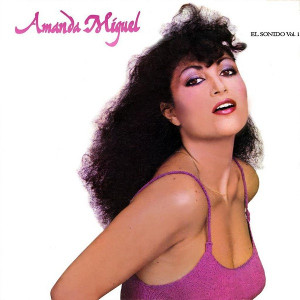 Amanda Miguel - El Sonido Vol. 1 *Mx 1981* Vg/G+* - Lp */Used
