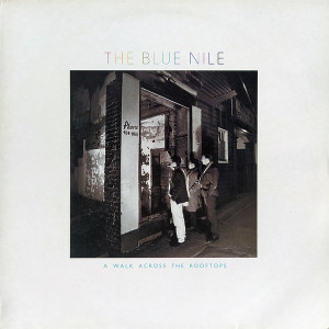 The Blue Nile - A Walk Across The Rooftops  *Uk Press 1984 * Vg/G+ - Lp */Used