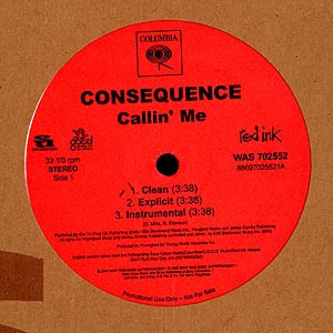 Consequence - Callin' Me / Blowin' My Phone Up / Nite Nite *2006 * Vg+ - Lp */Used