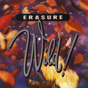Erasure  Wild! Vg+/Vg+ Cd *Used