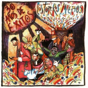 Los Toreros Muertos  30 Años De Exitos Vg+/Vg+ Cd *Used