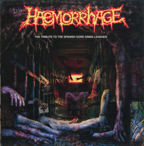 Haemorrhage - The Tribute To The Spanish Gore Grind Legends Vg+/Vg+ Cd *Used