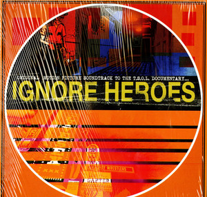 Greg Kuehn- Ignore Heroes: Original Motion Picture Soundtrack To The T.S.O.L. Documentary...  Lp * New