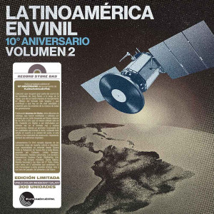 Latinoamerica En Vinil 10Th Aniversary * Limited 300 Color Units Lp * New