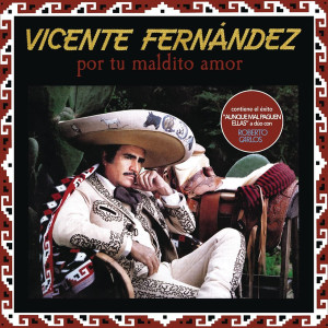 Vicente Fernandez - Por Tu Maldito Amor Lp * New
