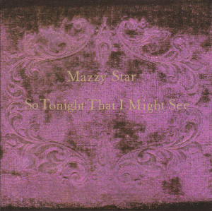 Mazzy Star - So Tonight That I Might CD *New