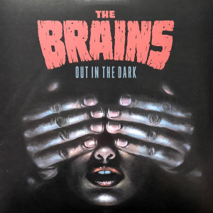 Brains - Out In The Dark *Green Vinyl Lp *New