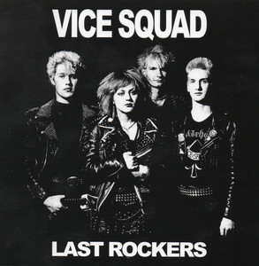 Vice Squad - Last Rockers *Blue Vinyl  7" New