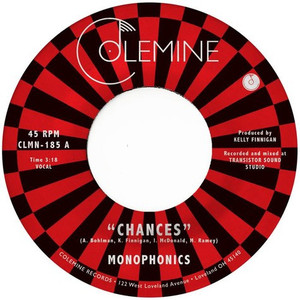 Monophonics - Chances 7" New