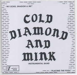 Cold Diamond & Mink & Jonny Benavidez - My Echo, Shadow & 7" New