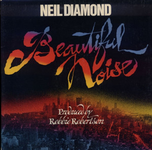 Neil Diamond - Beautiful Noise Lp *Used