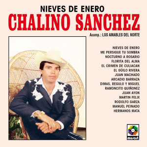 Chalino Sanchez - Nieves De Enero CD *NEW