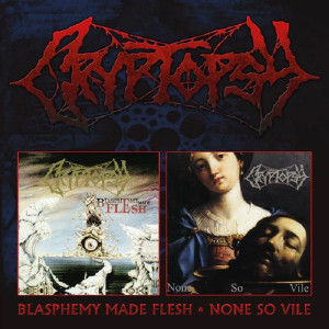 Cryptopsy - Blasphemy Made Flesh-None So Vile *Double CD *NEW