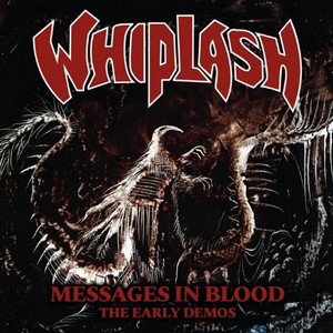 Whiplash - Messages In Blood CD *NEW