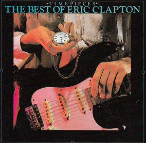 Eric Clapton - Time Pieces - The Best Of Eric Clapton CD *USED