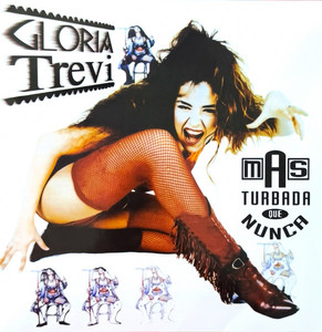 Gloria Trevi - Mas Turbada Que Nunca *Color Vinyl LP *NEW