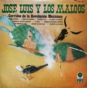 Jose Luis Y Los Maloos - Vol. 3 - Corridos De La Revolucion Mexicana LP *USED