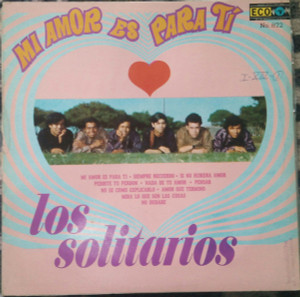 Los Solitarios - Mi Amor Es Para Ti LP *USED