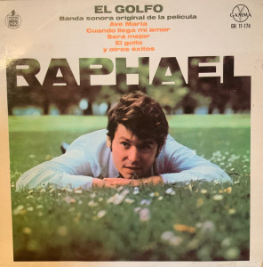 Raphael - El Golfo Banda Sonora Original De La Pelicula LP *USED