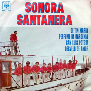 Sonora Santanera - De Tin Marin - Perfume De Gardenia - San Luis Potosi - Desvelo De Amor 7" *USED