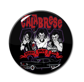 Calabrese - Classic Vamp 1.5" Pin