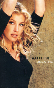 Faith Hill - Breathe Cassette *Used