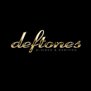 Deftones - B-Sides & Rarities *Digipack CD *NEW