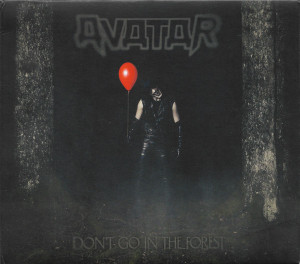 Avatar - Don'T Go In The Forest *Digipack CD *NEW