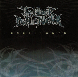 Black Dahlia Murder - Unhallowed CD *NEW